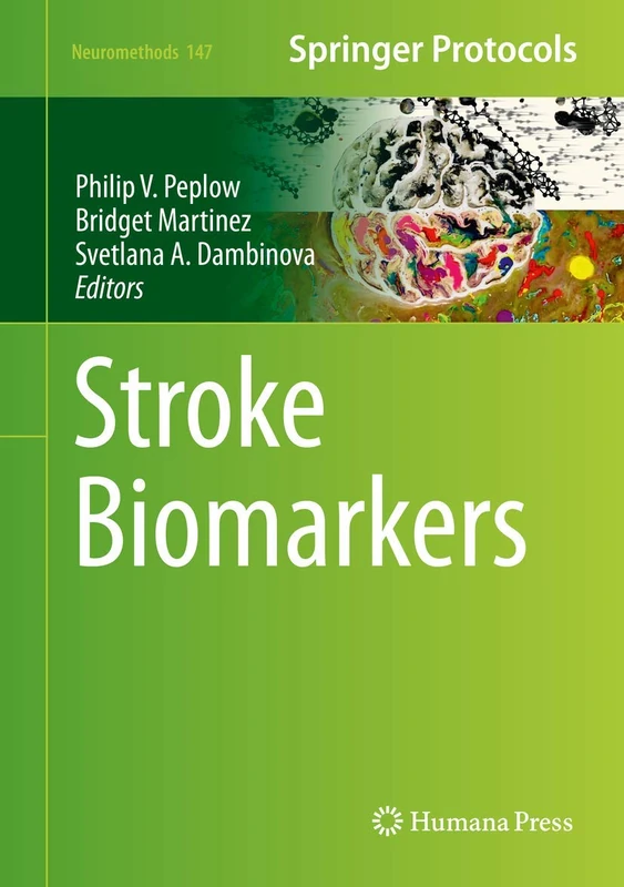 Stroke Biomarkers: 147 (Neuromethods, 147)