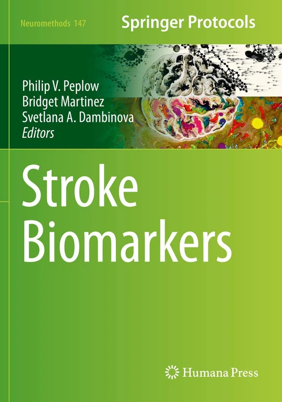 Stroke Biomarkers: 147 (Neuromethods, 147)