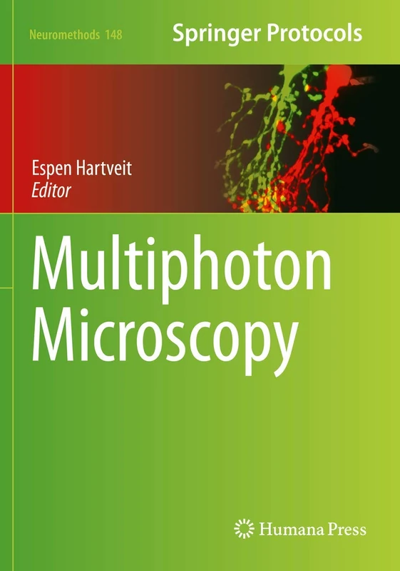 Multiphoton Microscopy: 148 (Neuromethods, 148)