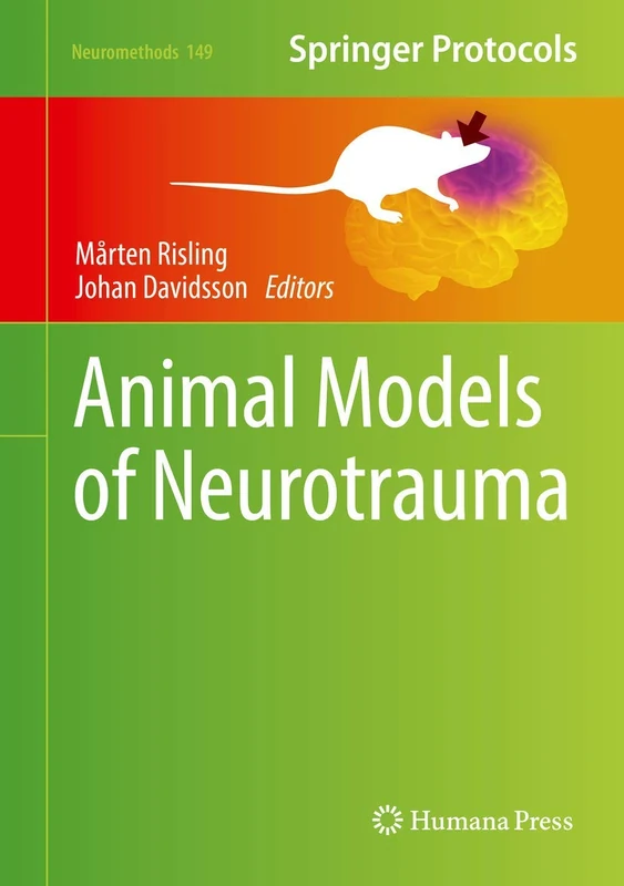Humana Animal Models of Neurotrauma 149 - Neuromethods Book
