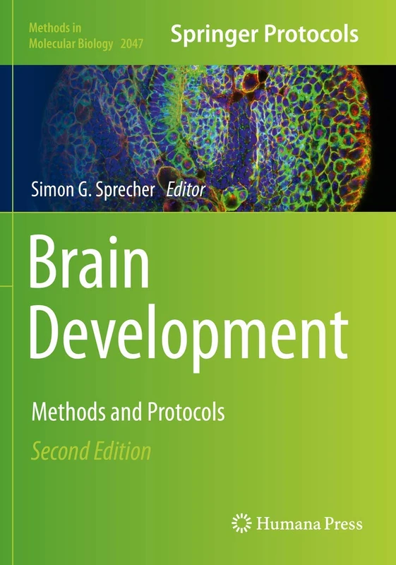 Humana Brain Development: Methods and Protocols: 2047