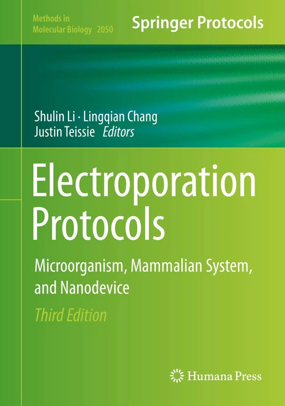 Humana Electroporation Protocols: Methods in Molecular Biology
