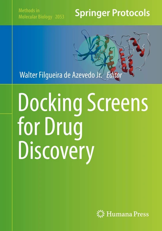 Docking Screens for Drug Discovery: 2053 (Methods in Molecular Biology, 2053)