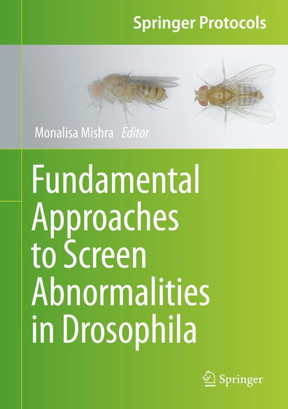 Springer Fundamental Approaches to Screen Abnormalities in Drosophila