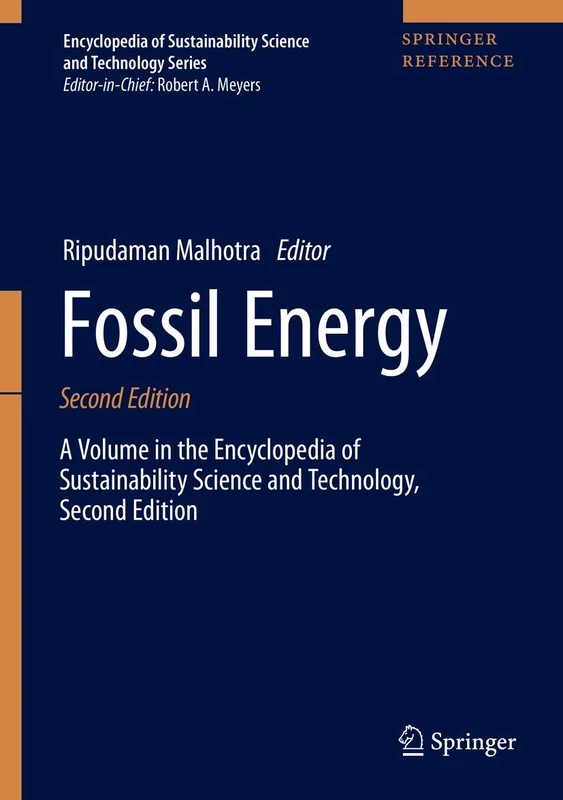 Fossil Energy (Encyclopedia of Sustainability Science and Technology Series)