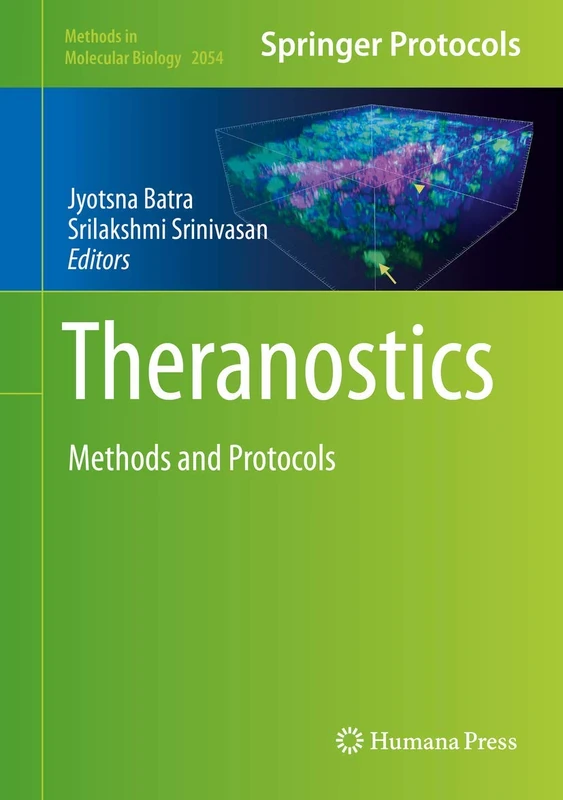 Theranostics: Methods and Protocols: 2054 (Methods in Molecular Biology, 2054)