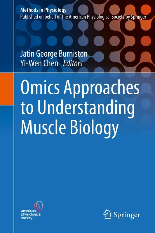 Omics Approaches to Understanding Muscle Biology (Methods in Physiology) - Image 1
