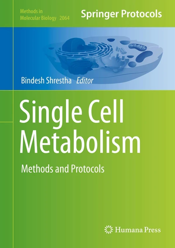 Humana Single Cell Metabolism: Methods and Protocols 2064