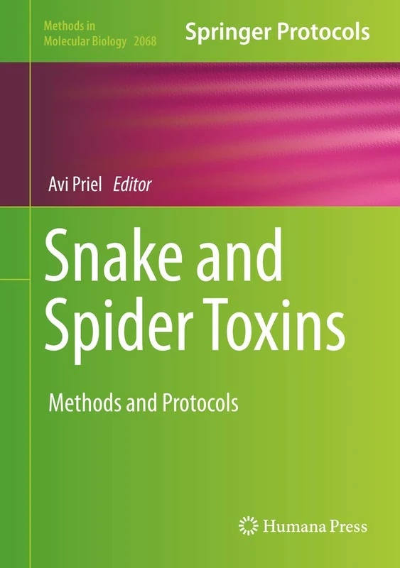 Humana Snake and Spider Toxins: Methods and Protocols 2068