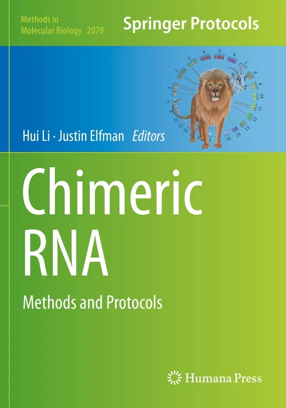 Chimeric RNA: Methods and Protocols: 2079 (Methods in Molecular Biology, 2079)