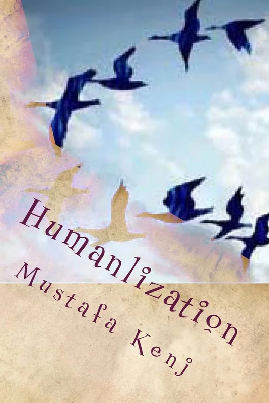 Humanlization: For Humanity