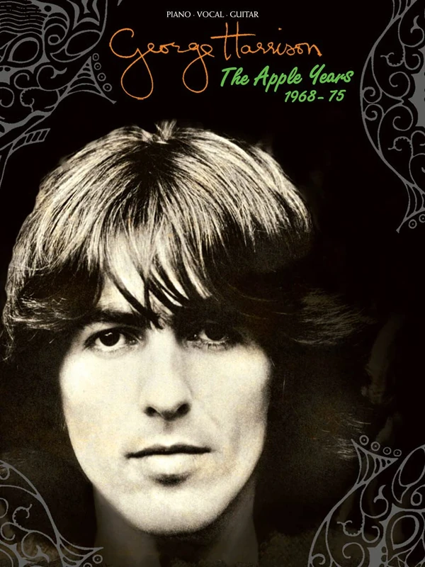 George Harrison - The Apple Years 1968 to 1975 | Piano, Vocal and Guitar Songbook | 60 Iconic Songs from His Solo Career | Classic Rock Hits and ... The Apple Years, 1968-75: Piano-Vocal-Guitar