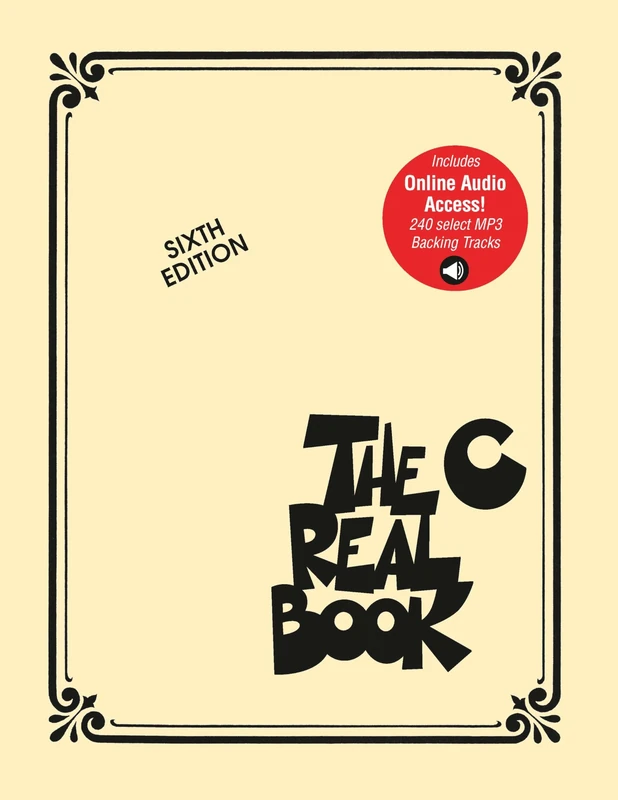 The Real Book - Volume 1: Sixth Edition. C Instrument. Includes Audio Online