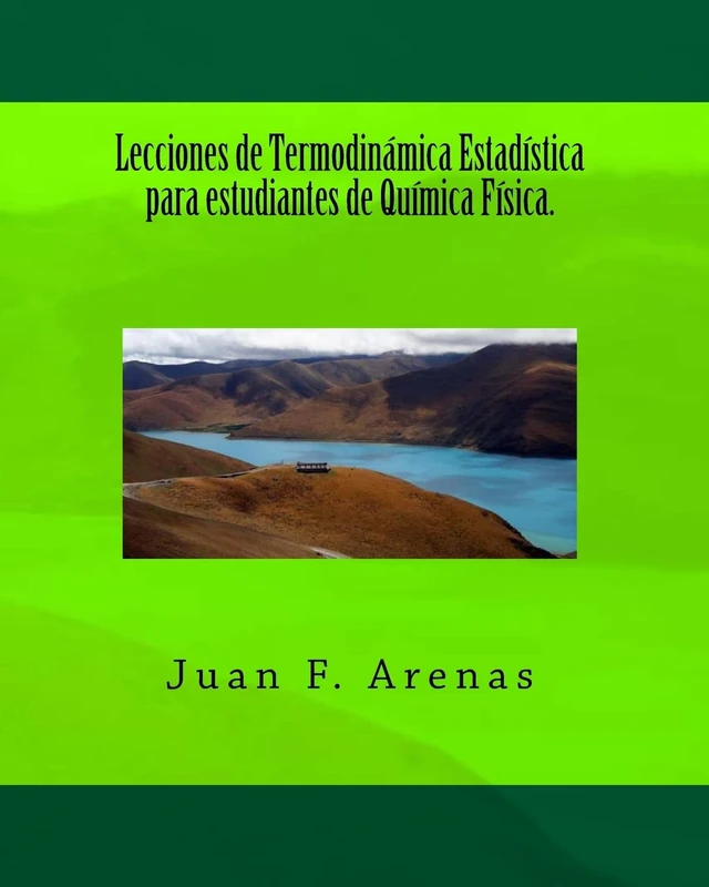 Lecciones de Termodinámica Estadística para estudiantes de Química Física. - Image 1