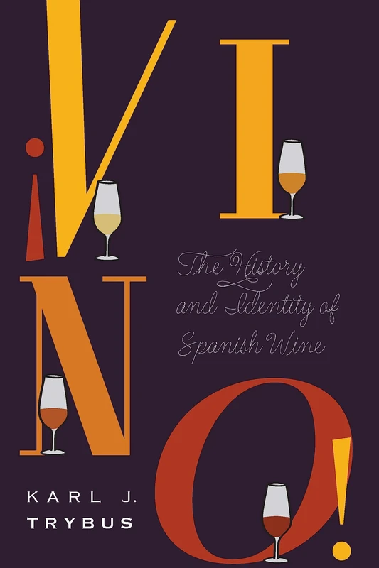 ¡Vino!: The History and Identity of Spanish Wine (At Table) - Image 1