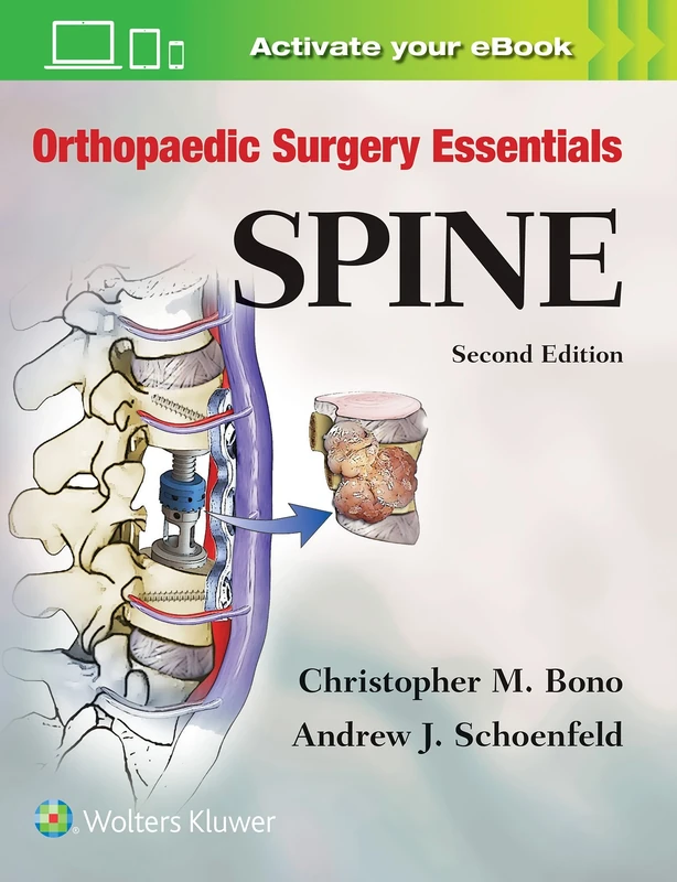Orthopaedic Surgery Essentials: Spine (Orthopaedic Surgery Essentials Series)