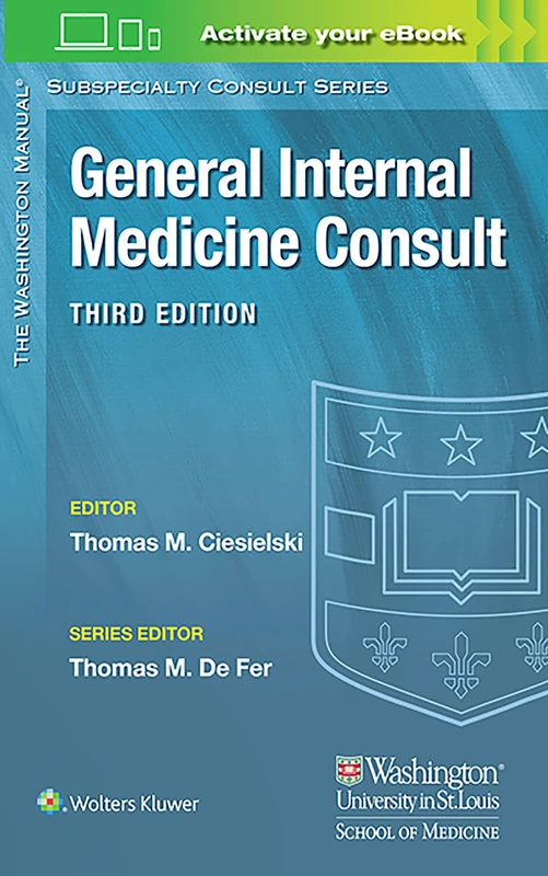 Washington Manual General Internal Medicine Consult (The Washington Manual Subspecialty Consult Series)