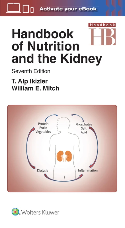 Handbook of Nutrition and the Kidney (Lippincott Williams and Wilkins Handbook Series)