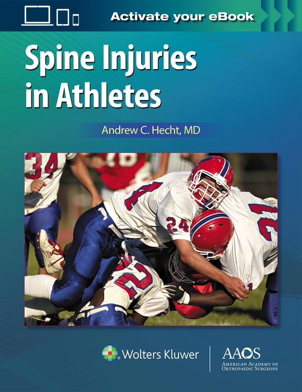 Spine Injuries in Athletes - AAOS Medical Reference Book