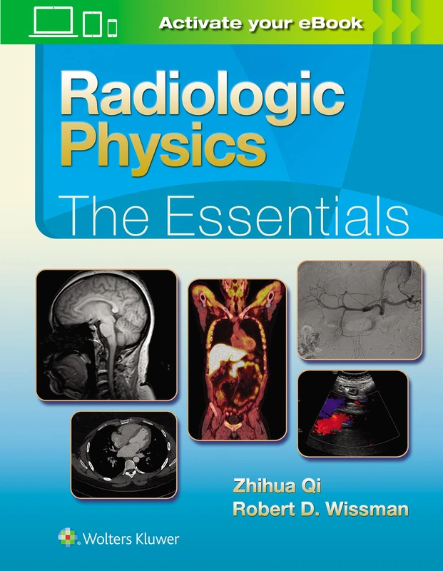 Radiologic Physics: The Essentials (Essentials Series)