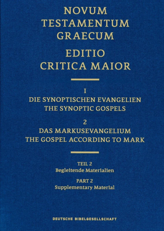 The Gospel of Mark, Editio Critica Maior 2.2: Supplementary Material