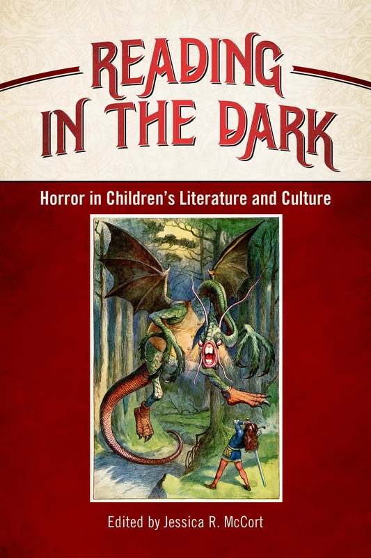 Reading in the Dark: Horror in Children's Literature and Culture (Children's Literature Association Series)