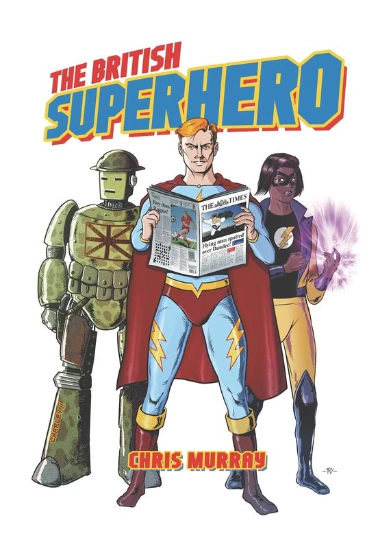 The British Superhero (University Press of Mississipp)