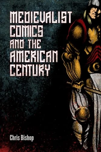 Medievalist Comics and the American Century - Image 1