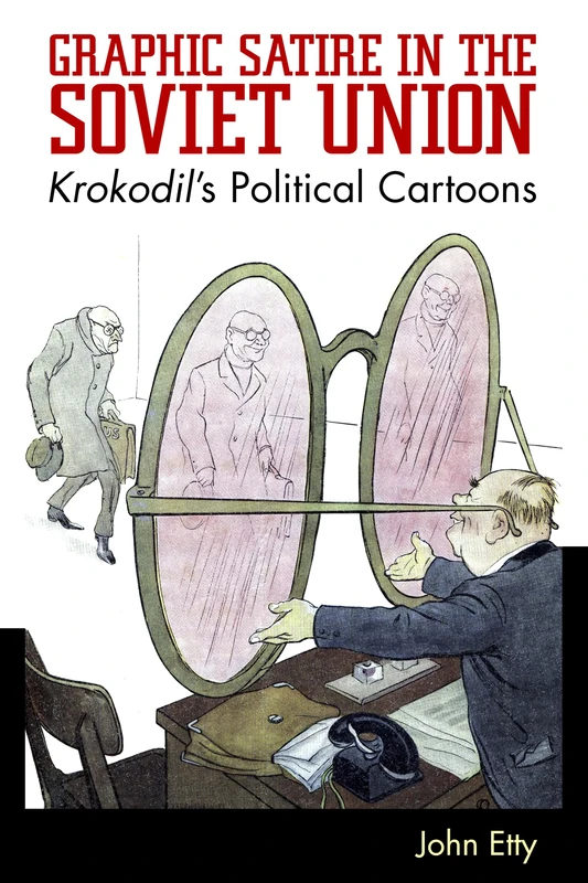 Graphic Satire in the Soviet Union: Krokodil's Political Cartoons - Image 1
