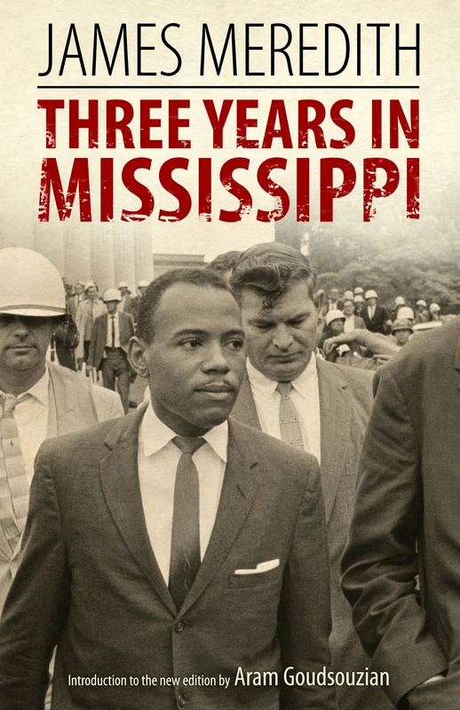 Three Years in Mississippi (Civil Rights in Mississippi Series)