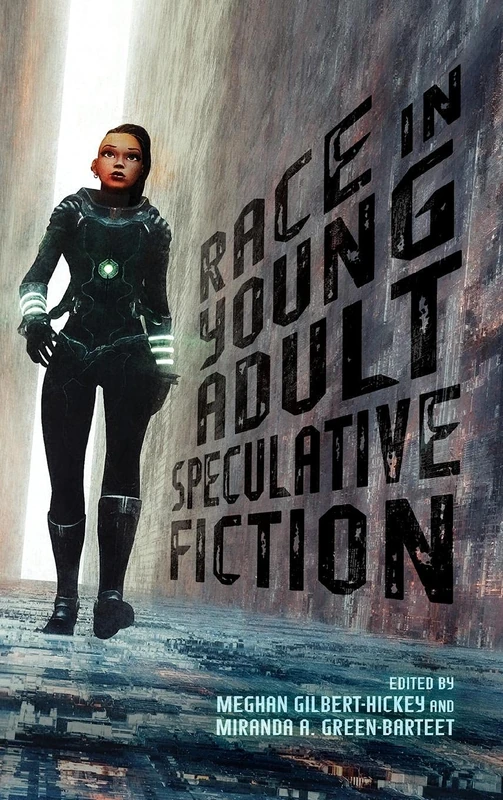 Race in Young Adult Speculative Fiction (Children's Literature Association Series)