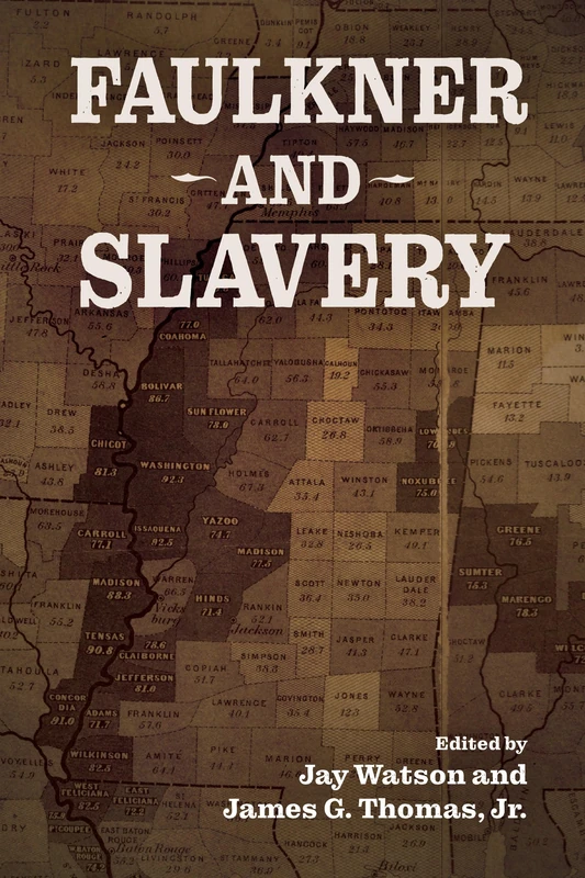 Faulkner and Slavery (Faulkner and Yoknapatawpha Series) - Image 1