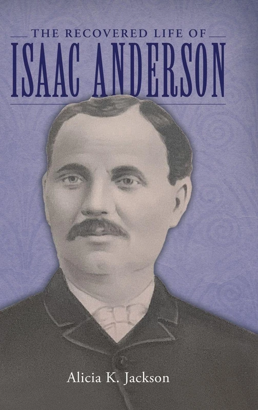 The Recovered Life of Isaac Anderson - Image 1