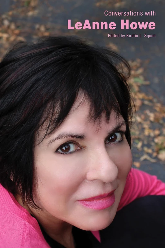 Conversations with LeAnne Howe (Literary Conversations Series)
