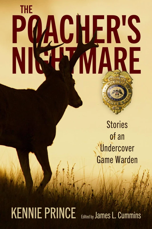 The Poacher's Nightmare: Stories of an Undercover Game Warden - Image 1