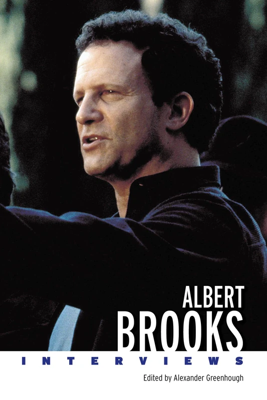Albert Brooks: Interviews: Interviews (Conversations with Filmmakers Series)