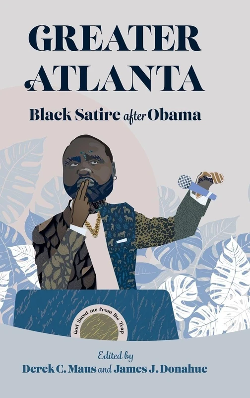 Greater Atlanta: Black Satire after Obama