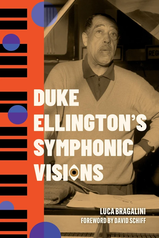 Duke Ellington's Symphonic Visions (American Made Music Series)