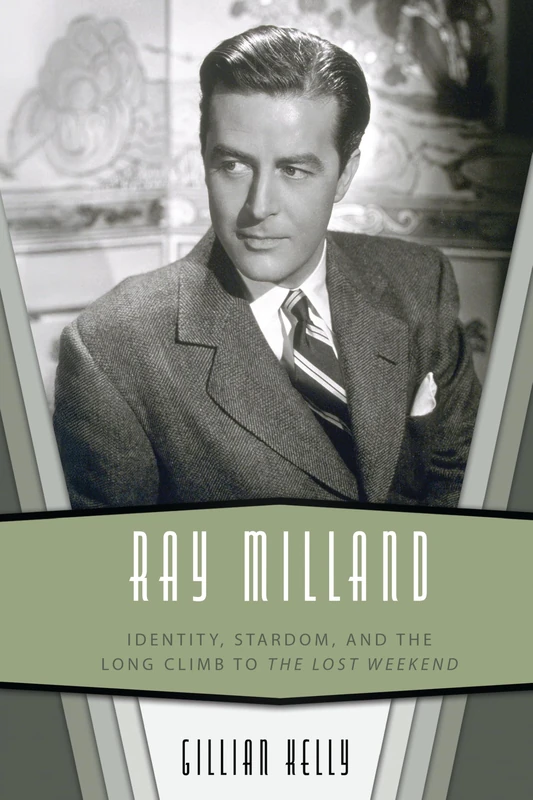 Ray Milland: Identity, Stardom, and the Long Climb to The Lost Weekend - Image 1