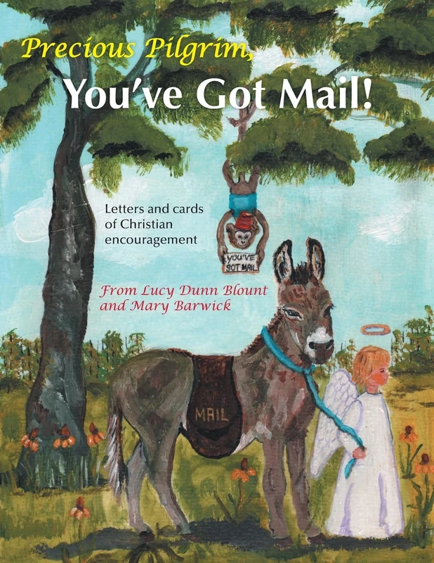Precious Pilgrim, You've Got Mail: Letters and Cards of Christian Encouragement - Image 1
