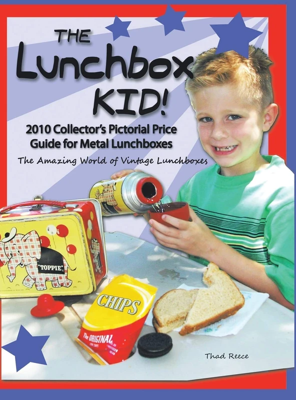 The Lunchbox Kid!: 2010 Collector's Metal Lunchbox Price Guide - Image 1