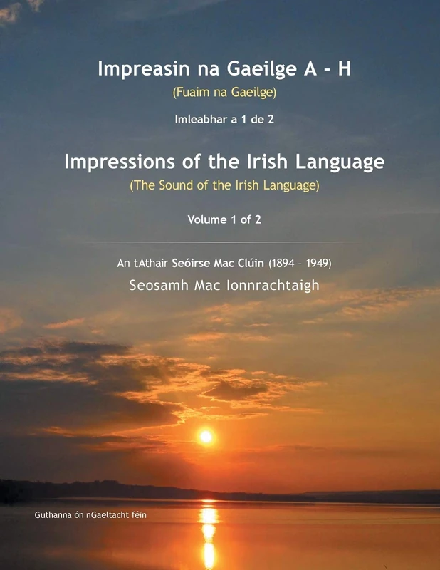 Impreasin na Gaeilge A H: (Fuaim na Gaeilge)