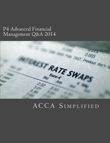 P4 Advanced Financial Management Q&A 2014