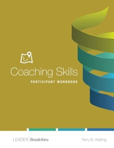 Coaching Skills: Participant Workbook for the 2-Day Coaching Skills Workshop