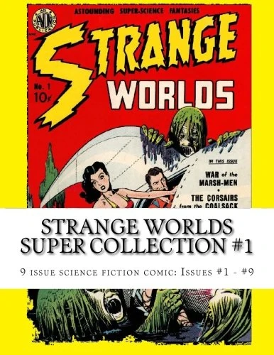 Strange Worlds Super Collection #1: 9 Issue Science Fiction Comic: Issues #1 - #9