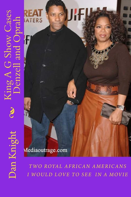 King A G Show Cases Denzell and Oprah: Super Heavy Duty Hollywood Stars win all prizes: Volume 1