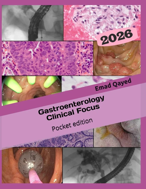 Gastroenterology Clinical Focus - Pocket edition: High yield GI and hepatology review - in your pocket!