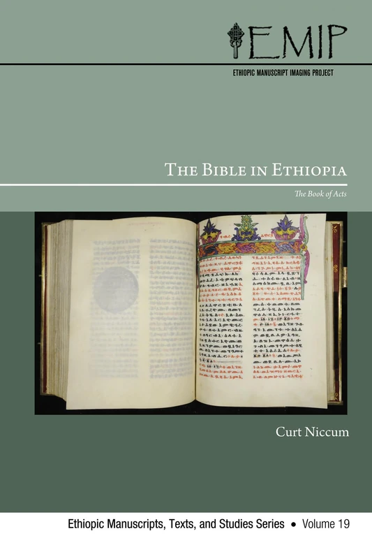 The Bible in Ethiopia: The Book of Acts: 19 (Ethiopic Manuscripts, Texts, and Studies)
