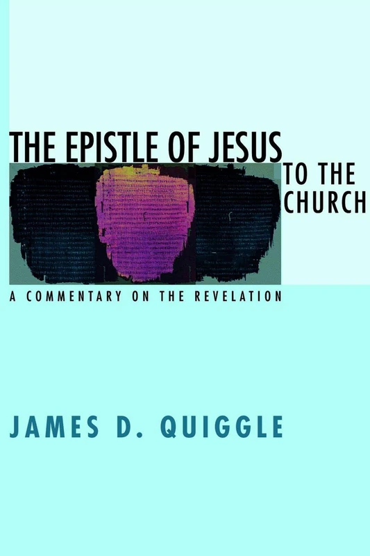The Epistle of Jesus to the Church: A Commentary on the Revelation - Image 1