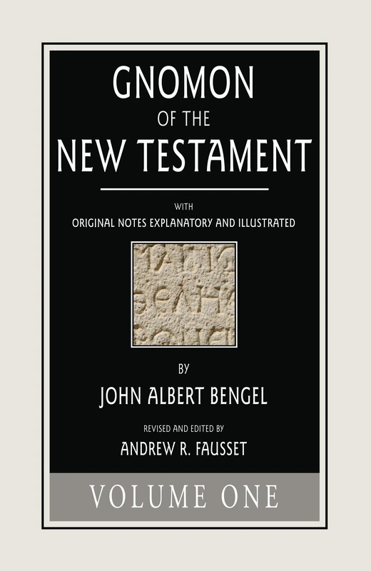 Gnomon of the New Testament, Volume 1